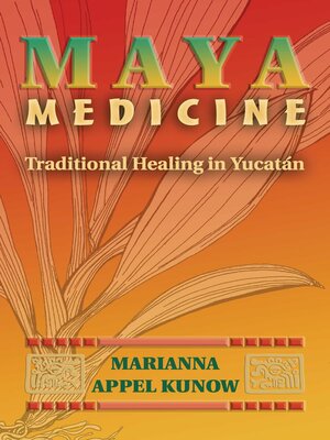 cover image of Maya Medicine